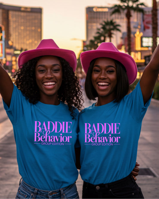 BADDIE BEHAVIOR TEE